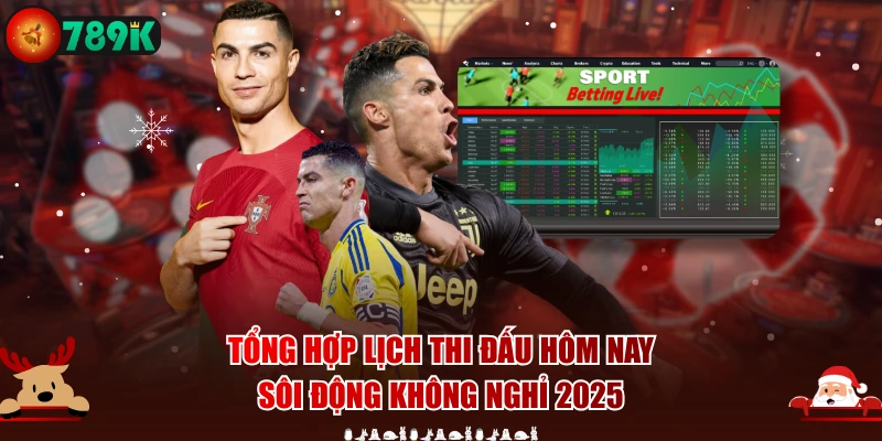 lịch thi đấu hôm nay